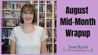 August Mid-Month Wrap-up || Contemporary Romance, Memoir and Historical Romance