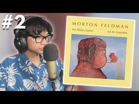 "For Philip Guston" by Morton Feldman (Perform by S.E.M. Ensemble) // ALBUM REACTION #2