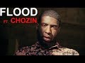 Flood ft chozin  atrphy official music