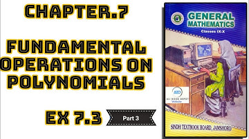 sindh text book general group class x chapter no7 fundamental operation on polynomials ex 7.3 Q9to12