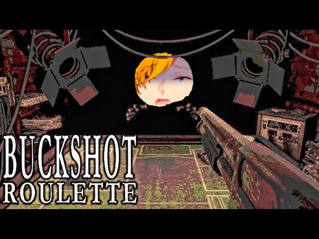 【 Buckshot Roulette 】 金は命より重い･････････！ 【 神田笑一 / にじさんじ 】のサムネイル