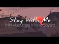 Stay With Me - 1nonly (sodaboi_ remix) | Lyrics