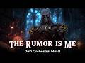 The Rumor Is Me - Villains Vol. 1 | DnD Orchestral Metal Music for Tabletop & Roleplay