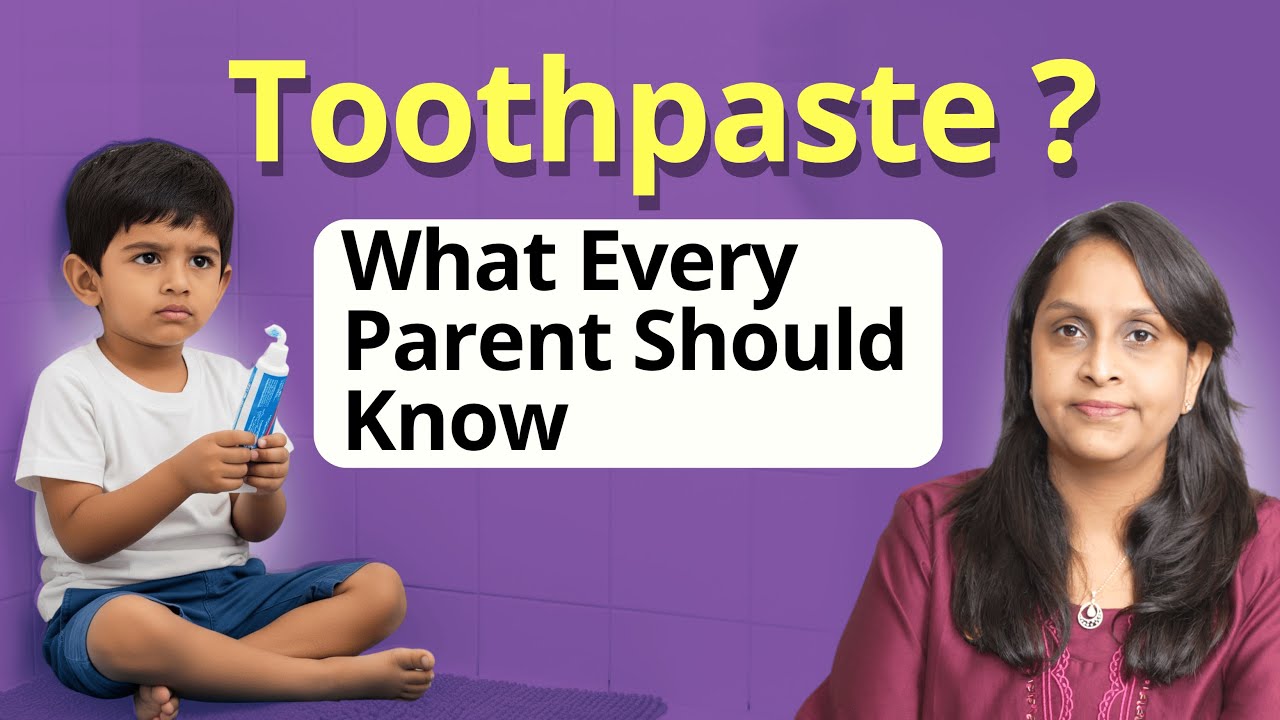 Which Toothpaste is Best for Kids? Safe Choices Every Parent Should Know | by Dr Sakshi Sanghavi