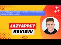 Lazyapply review demotutorial i automates job search platforms like linkedin indeed ziprecruiter