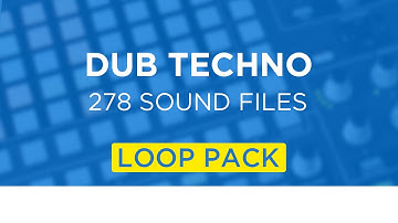 Dub Techno : Loop Pack vol.3 - Ableton Live Set