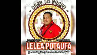 In Loving Memories Of Lelea Potaufa R.i.p