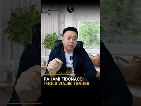 Fibonacci Retracement | Tools yang Wajib Dikuasai Setiap Trader | Belajar Trading