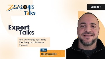 Podcast on Mastering Time Management & Productivity for Software Engineers with Nick | Zealous Talk