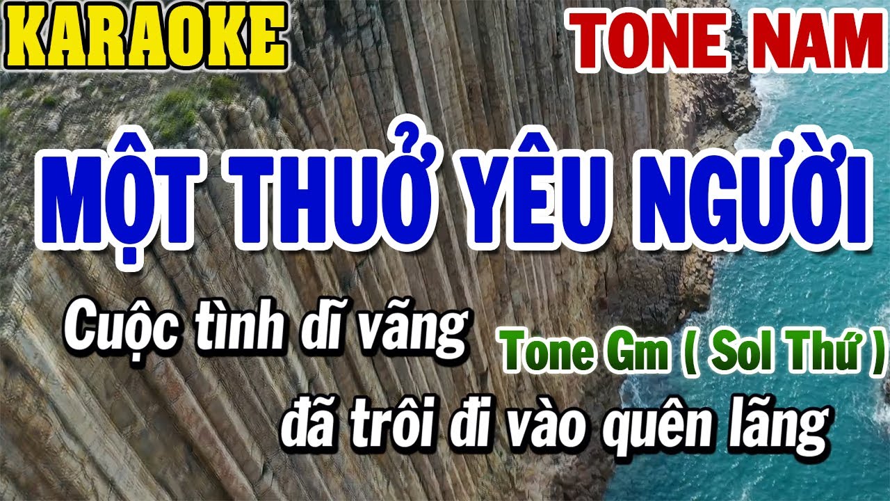 Ver Karaoke Một Thuở Yêu Người Tone Nam Gm Sol Thứ | Karaoke Beat | 84 en YouTube Ver Karaoke Một Thuở Yêu Người Tone Nam Gm Sol Thứ | Karaoke Beat | 84 en YouTube
