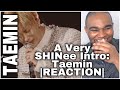 A Very SHINee intro Taemin REACTION #SHINeeTaemin