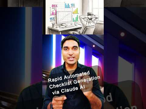 Rapid Automated Checklist Generation via Claude AI  || Vinay Yadav