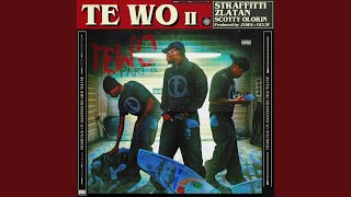 TE WO II - Straffitti, Zlatan & Scottyolorin