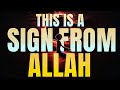 This is what happens when allah is sending you a sign allah muhammad