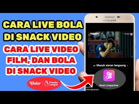 cara live streaming bola di snack video | cara live bola di snack video cara | cara live di snack