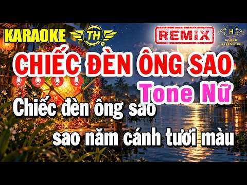 Chiếc Đèn Ông Sao Karaoke Tone Nữ Remix ( F ) Nhạc Sống Dễ Hát | Trọng Hiếu