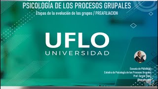 LA PREAFILIACION como proceso de constitutción d elos grupos - Prof. Lic. Sergio Yepez