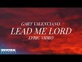 Gary valenciano  lead me lord official lyric
