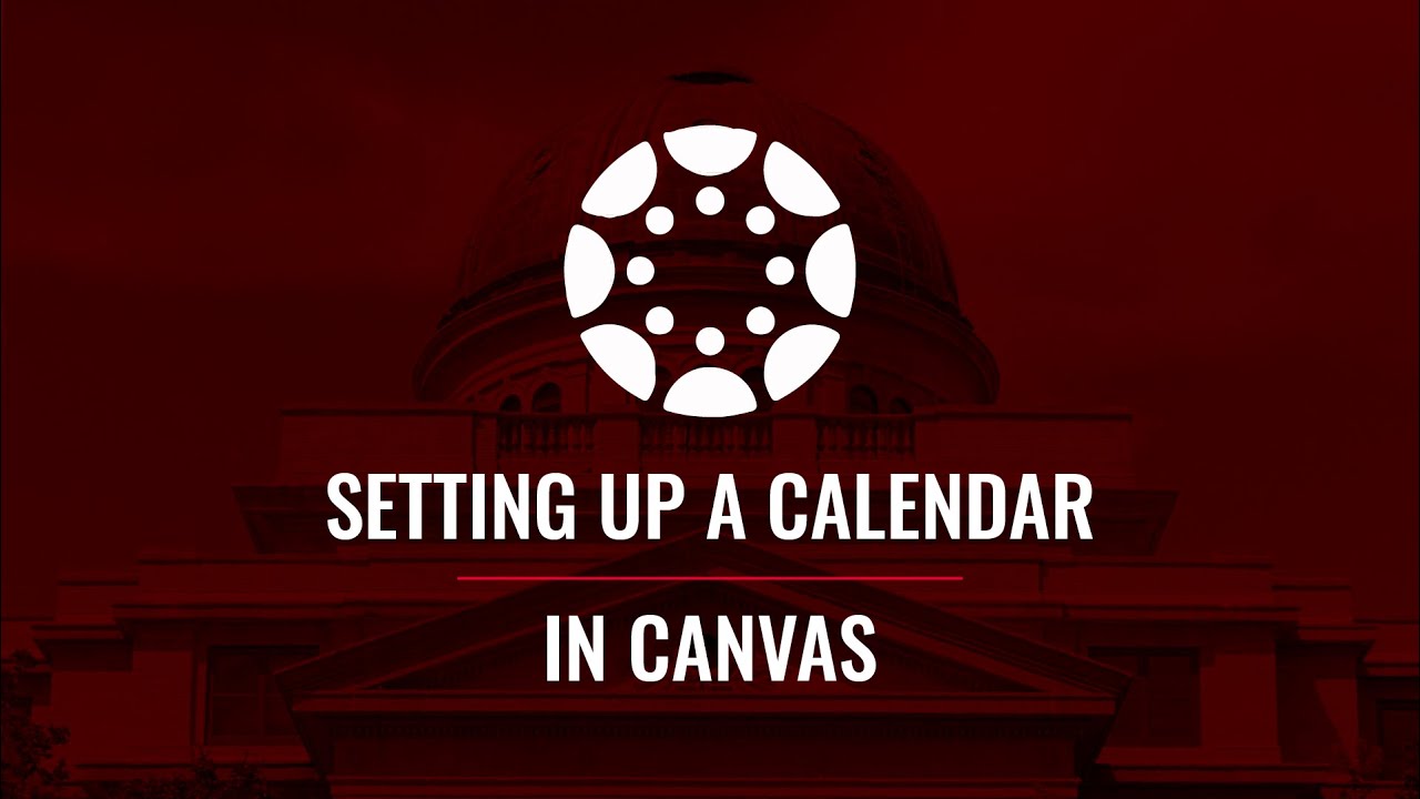 Setting up a calendar in canvas youtube