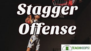 Stagger Basketball offensive set