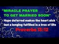 Miracle Prayer to Get Married Soon - Prayer to Break the Cycle of Delayed Marriage