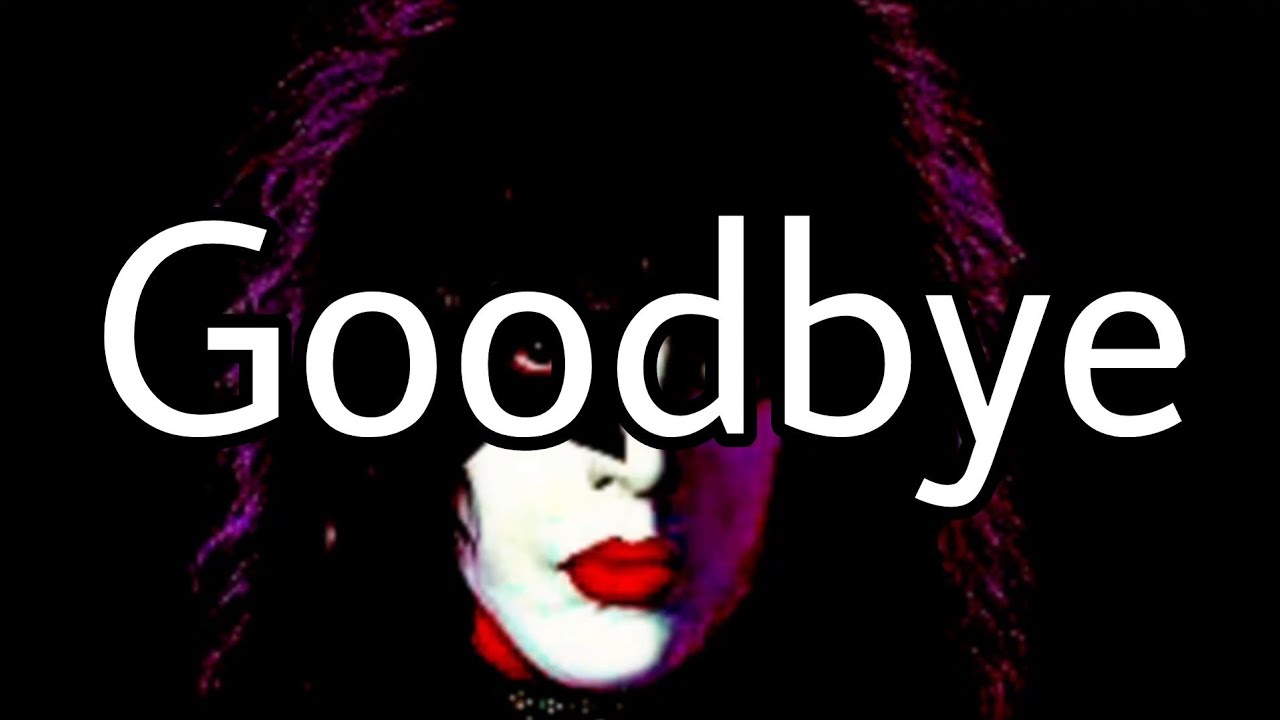 PAUL STANLEY (KISS) Goodbye (Lyric Video) YouTube