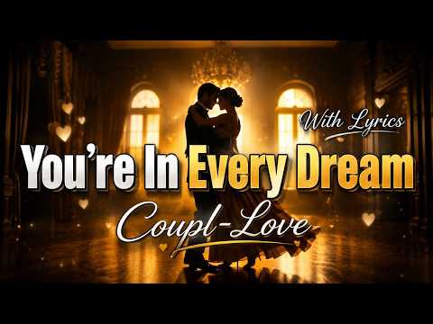 You're in Every Dream – Couple-Love (Official Lyric Video)