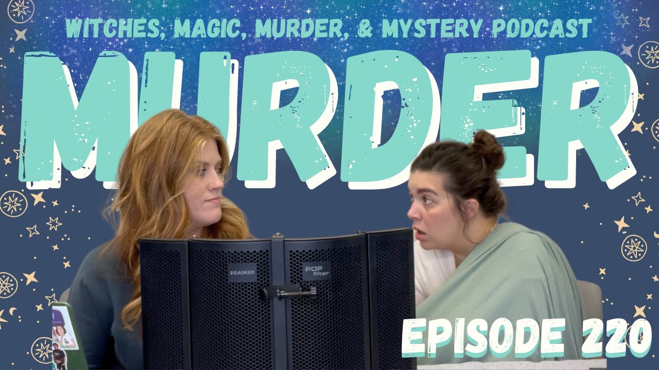 Witches Magic Murder Mystery Podcast Ep 220 Facebook Witches magic murder mystery podcast ep 220 facebook
