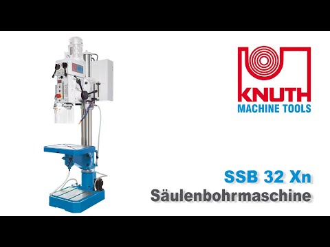 KNUTH SSB 32 Xn - Industriebohrmaschine für den vielseitigen Werkstatteinsatz