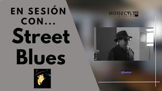 En sesión con - Street Blues - Goin' to mississippi (Magic Slim Cover) en Noise Cvlt Studios