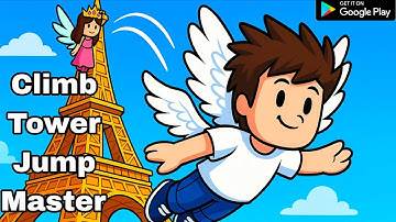 Climb Tower - Jump Master || Simulator Game ||Android Gameplay