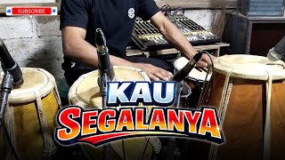 Kau Segalanya  cover Kendang