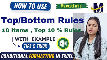 Conditional Formatting in excel 10 Items , Top 10 % Rules | Top/Bottom Rules in excel @msexcelwire