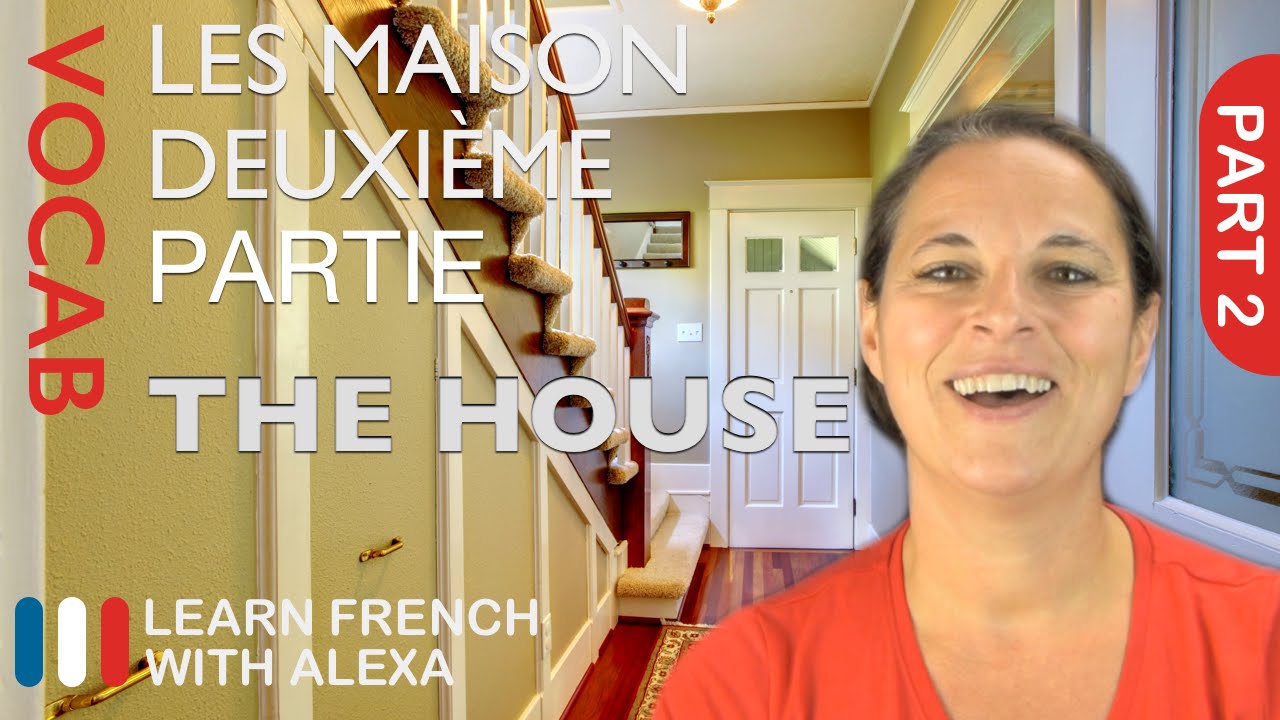 ⁣Features of a House in French (basic French vocabulary from Learn French With Alexa)
