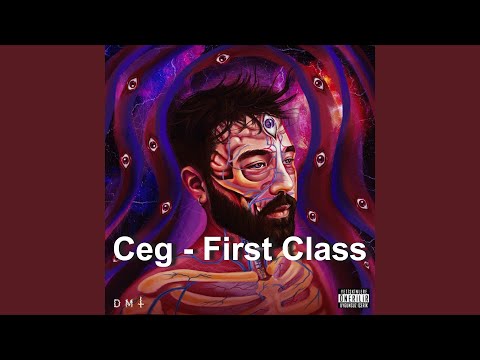 Ceg - First Class (lyrics - sözleri)