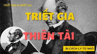 Cách tạo nên một THIÊN TÀI | John Stuart Mill | Weking Lan Man