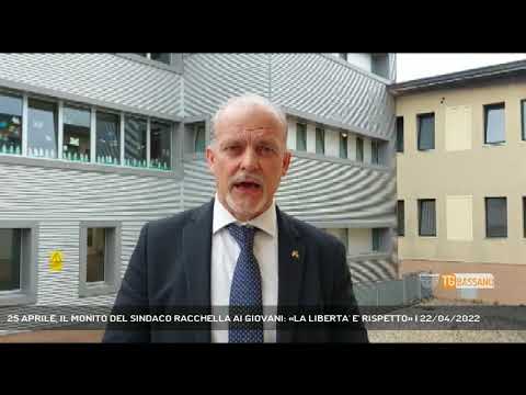 25 APRILE, IL MONITO DEL SINDACO RACCHELLA AI GIOVANI: «LA LIBERTA' E' RISPETTO» | 22/04/2022