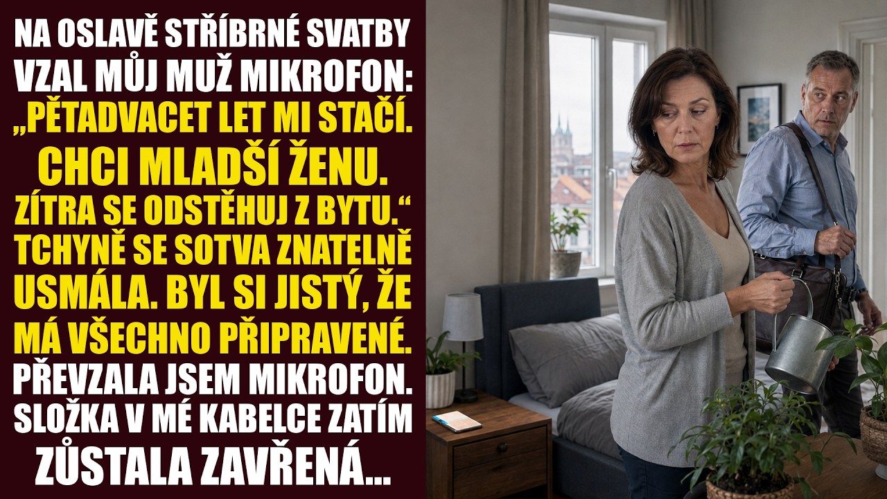 Na stříbrném výročí našeho manželství zvedl Aleš mikrofon a s ledovým klidem řekl: „Dvacet pět let mi stačí. Chci ženu, která je mladší. Do zítřka opusť byt, ve kterém jsme spolu žili.“ Sál ztichl...
