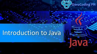 Introduction to Java (Tagalog) #1 - Java Programming Language - GeroCode PH