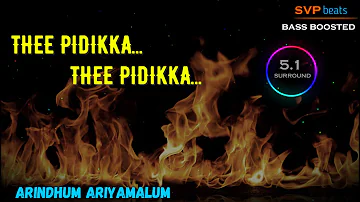 Thee Pidikka Thee Pidikka ~ Arinthum Ariyamalum ~ Yuvan 🎼 5.1 SURROUND 🎧BASS BOOSTED 🎧  SVP Beats