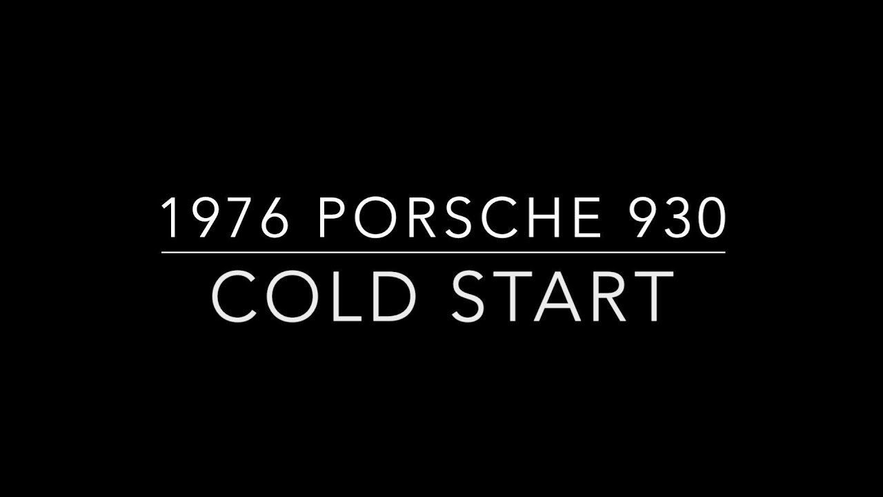 1976 Porsche 930 Cold Start YouTube