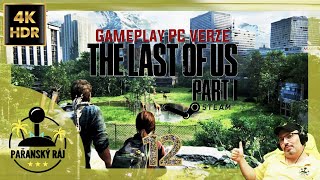The Last of Us Part I - Steam | #12 Český Gameplay na ZNIČUJÍCÍ obtížnost | PC - ULTRA | CZ 4K60 HDR
