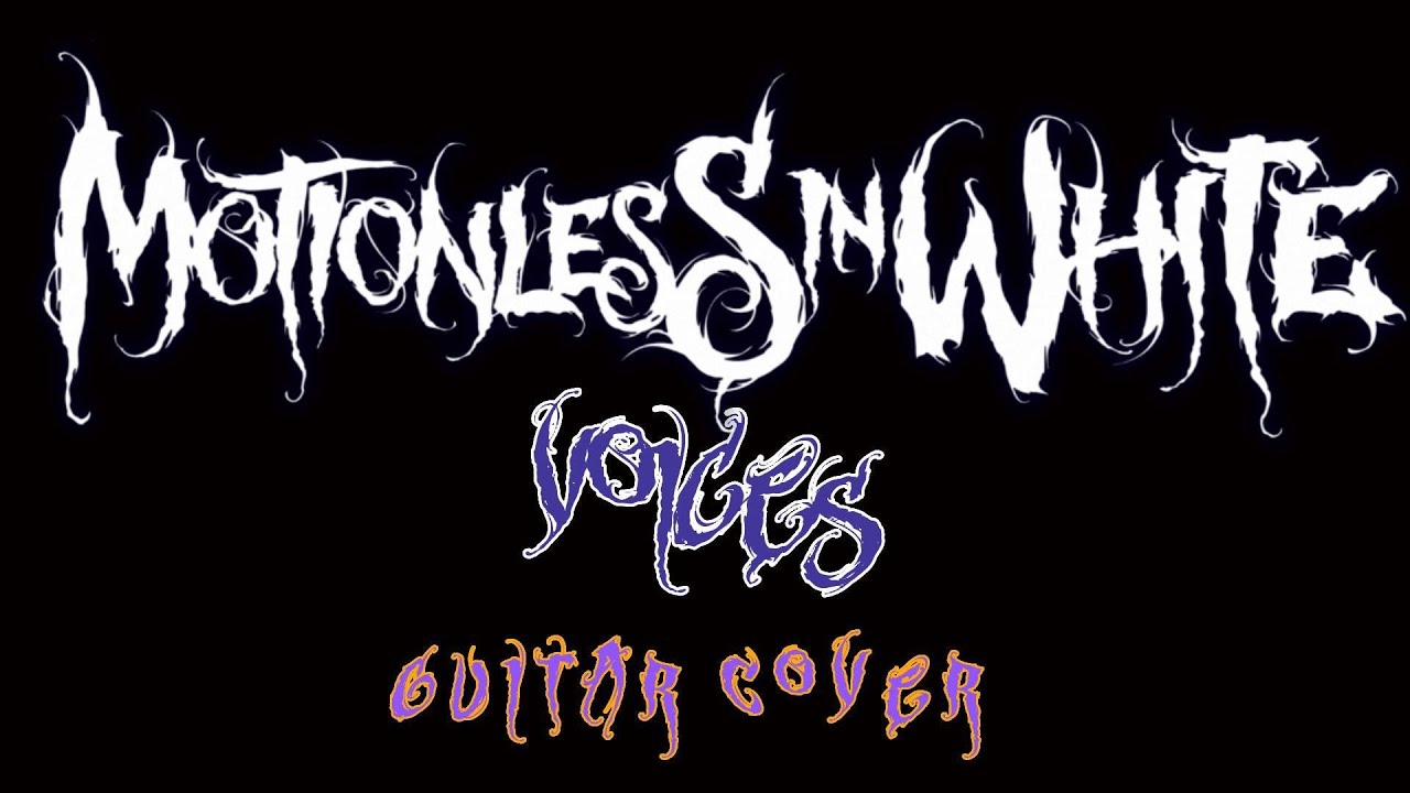 Motionless in White- Voices (Guitar Cover) - YouTube