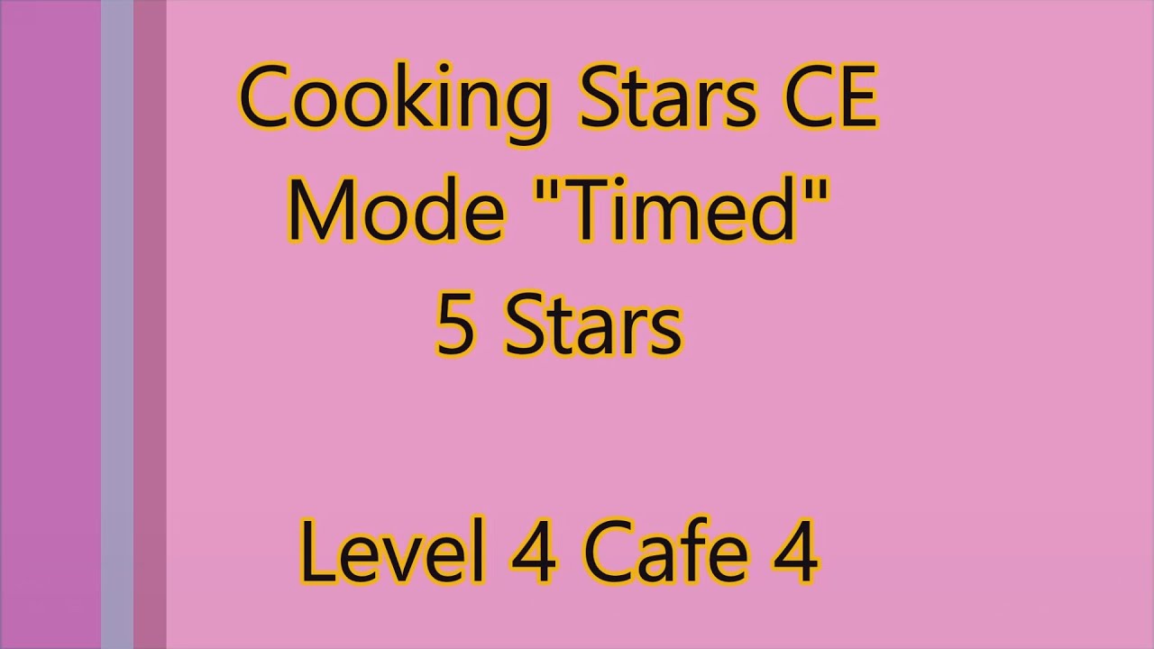 Cooking Stars Ce Casa Agave Level 4 5 Stars Youtube