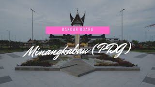 BANDAR UDARA MINANGKABAU (PDG) PADANG