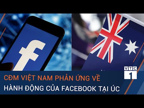 Cộng đồng mạng Việt Nam phản ứng về hành động của Facebook tại Úc | VTC1 | Foci