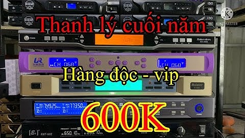 Thanh lý hàng độc/ hàng tháo phòng/ tự ngắt gia tốc / sự kiện/ lh 0366669888 thành âm thanh qn