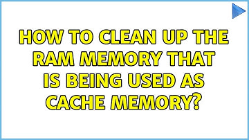 Unix & Linux: How to clean up the RAM memory that is being used as cache memory? (4 Solutions!!)