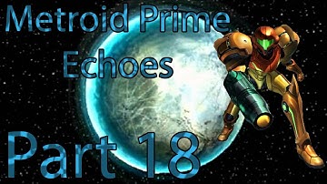 Metroid Prime 2 Echoes 100% Walkthrough Part 18 - Power Bomb Guardian