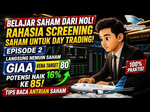 BELAJAR SAHAM DARI NOL! 🔥 GIAA POTENSI NAIK 16%? Cara Screening Saham untuk Day Trading